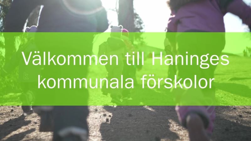 Så Här Jobbar Haninges Kommunala Förskolor - Haninge Kommun