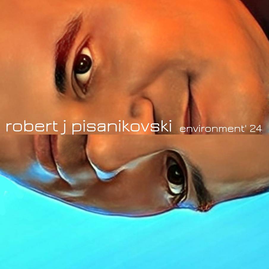 Robert Pisanikovski, "environment 24"